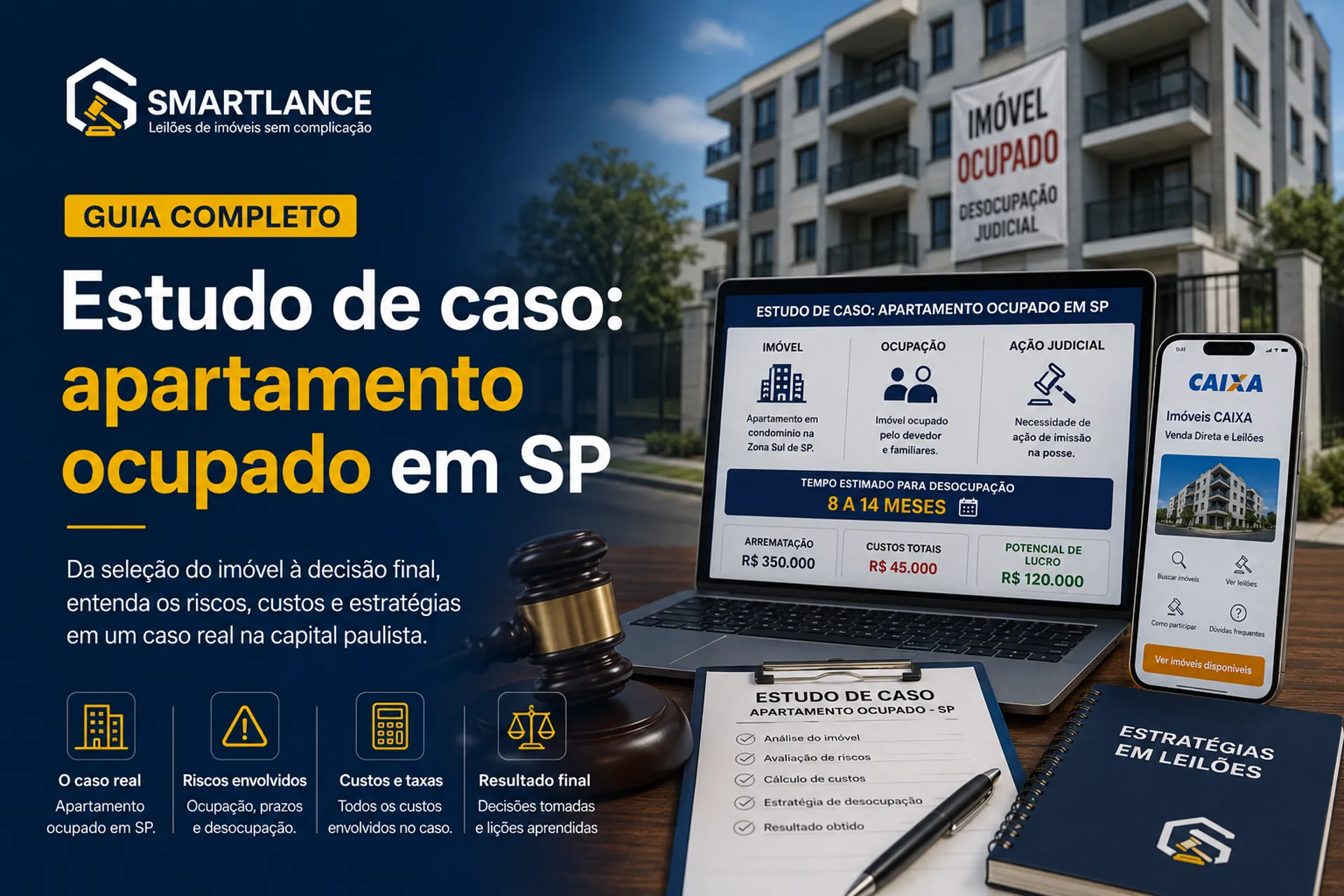 Estudo de caso: apartamento ocupado em SP